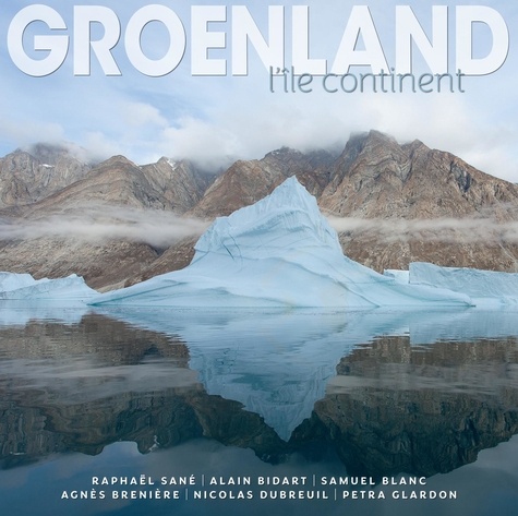 Groenland. L'île continent