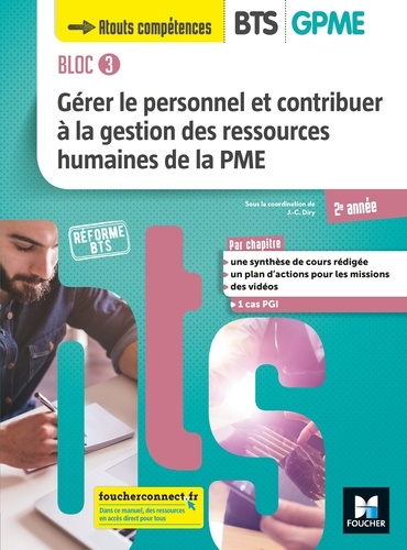 Gérer le personnel et contribuer à la GRH de la PME BTS GPME 2e année Bloc 3. Manuel de l'élève, Edition 2019