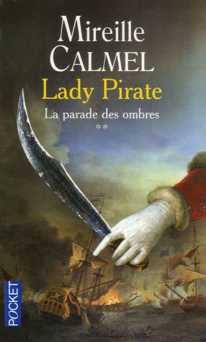 Lady Pirate Tome 2 : La parade des ombres