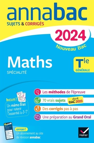 Maths Spécialité Tle générale. Sujets & corrigés, Edition 2024