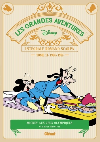 Les grandes aventures - Intégrale Romano Scarpa Tome 11 : 1964 / 1965. Mickey aux Jeux Olympiques et autres histoires