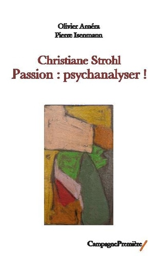 Passion : psychanalyser ! Les entretiens de Celleneuve