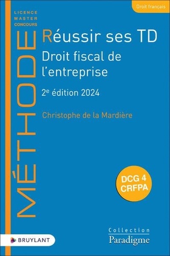 Réussir ses TD. Droit fiscal de l'entreprise, Edition 2024