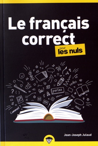 Le français correct pour les nuls. 2e édition