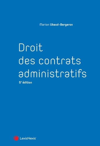 Droit des contrats administratifs. 5e édition