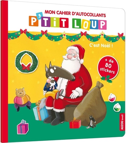 Mon cahier d'autocollants P'tit Loup C'est Noël ! + de 80 stickers