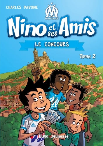 Nino et ses amis Tome 2 : Le concours